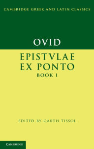 Title: Ovid: Epistulae ex Ponto Book I, Author: Ovid