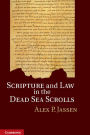 Scripture and Law in the Dead Sea Scrolls