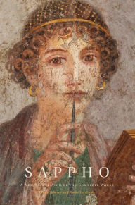 Title: Sappho: A New Translation of the Complete Works, Author: Diane J. Rayor