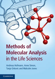 Title: Methods of Molecular Analysis in the Life Sciences, Author: Andreas Hofmann