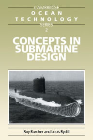 Title: Concepts in Submarine Design, Author: Roy Burcher