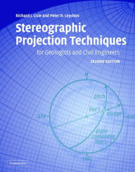 Title: Stereographic Projection Techniques for Geologists and Civil Engineers, Author: Richard J. Lisle