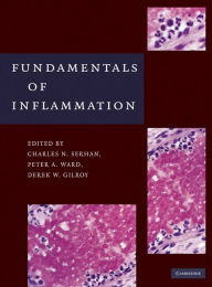 Title: Fundamentals of Inflammation, Author: Charles N. Serhan PhD