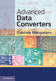 Title: Advanced Data Converters, Author: Gabriele Manganaro