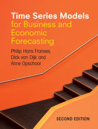 Title: Time Series Models for Business and Economic Forecasting, Author: Philip Hans Franses