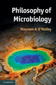 Title: Philosophy of Microbiology, Author: Maureen O'Malley