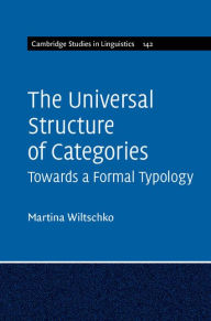 Title: The Universal Structure of Categories, Author: Martina Wiltschko