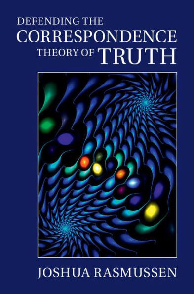 Defending the Correspondence Theory of Truth