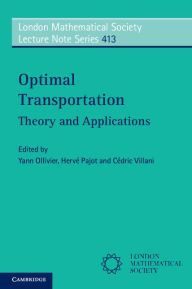 Title: Optimal Transport: Theory and Applications, Author: Yann Ollivier