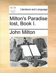 Title: Milton's Paradise Lost, Book I., Author: John Milton