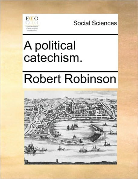 A Political Catechism.