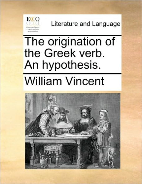 the Origination of Greek Verb. an Hypothesis.