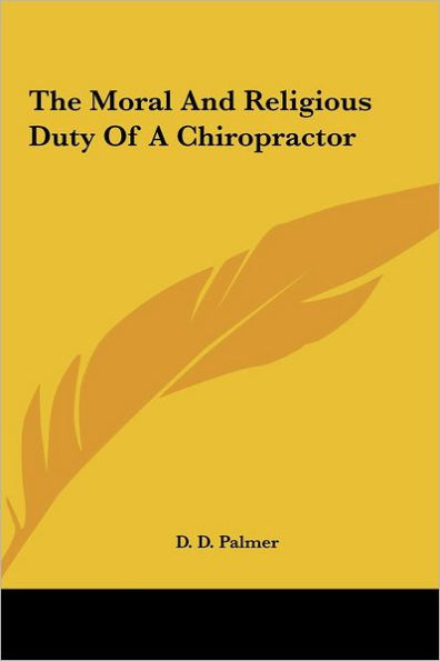 The Moral And Religious Duty Of A Chiropractor