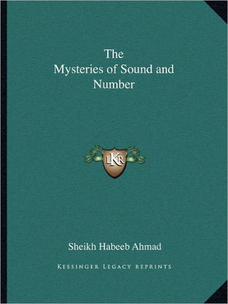 The Mysteries of Sound and Number