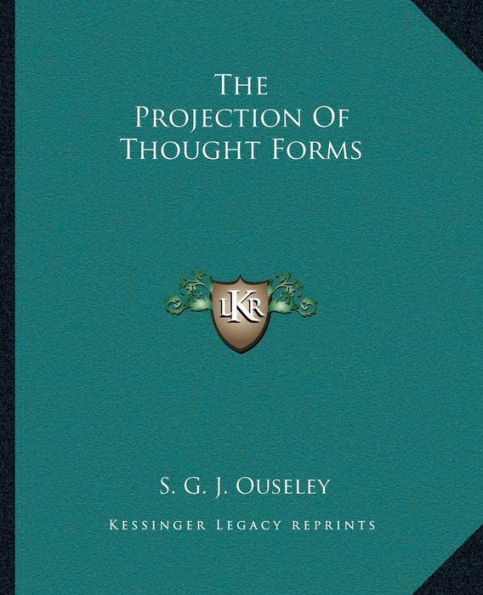 The Projection Of Thought Forms