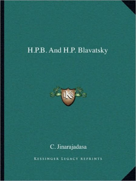 H.P.B. And H.P. Blavatsky