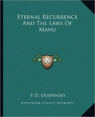 Title: Eternal Recurrence And The Laws Of Manu, Author: P D Ouspensky