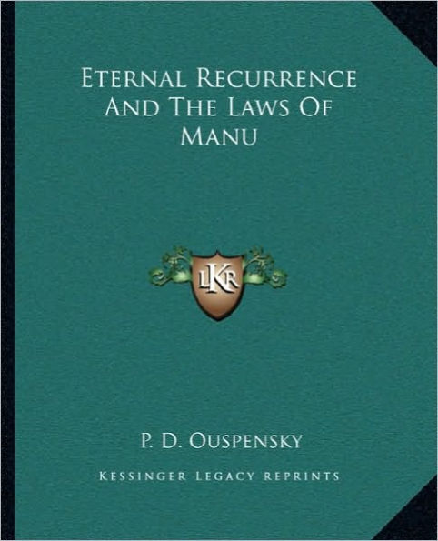Eternal Recurrence And The Laws Of Manu
