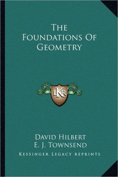 The Foundations Of Geometry