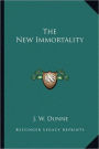 The New Immortality