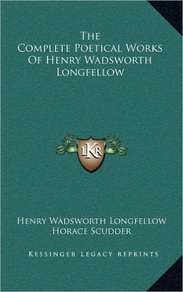 The Complete Poetical Works Of Henry Wadsworth Longfellow