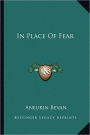 In Place Of Fear