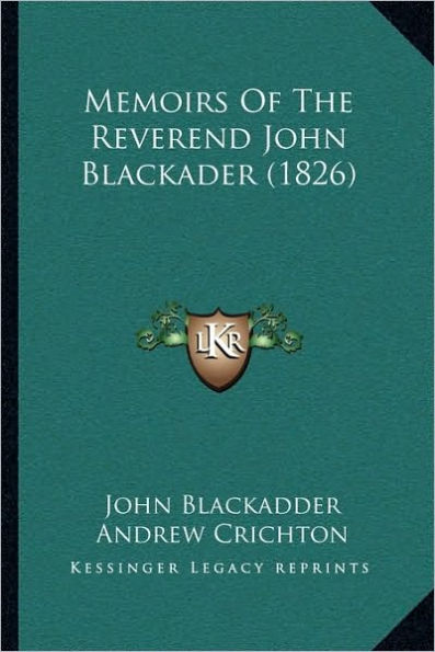 Memoirs Of The Reverend John Blackader (1826)