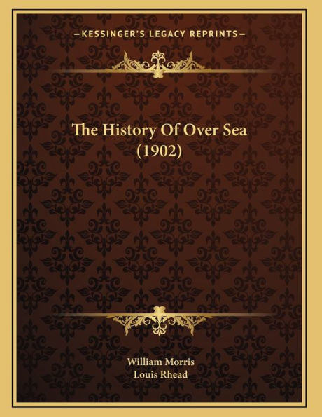 The History Of Over Sea (1902)