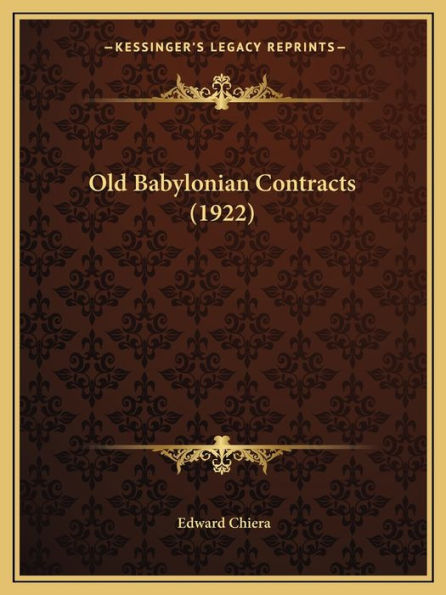 Old Babylonian Contracts (1922)