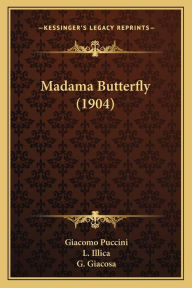 Title: Madama Butterfly (1904), Author: Giacomo Puccini