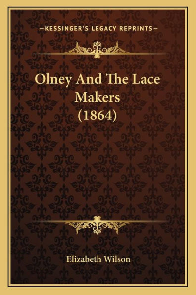 Olney And The Lace Makers (1864)