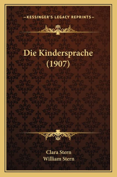 Die Kindersprache (1907)