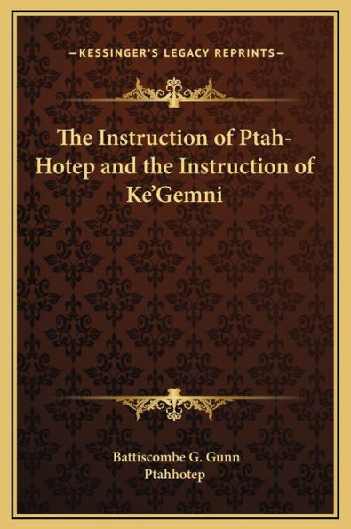 the Instruction of Ptah-Hotep and Ke'Gemni