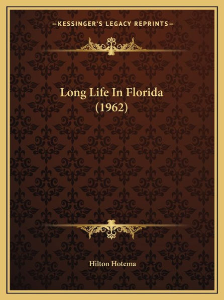 Long Life Florida (1962)