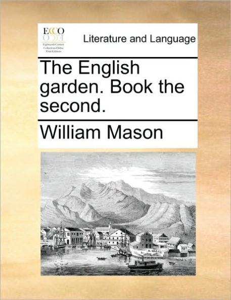 the English Garden. Book Second.