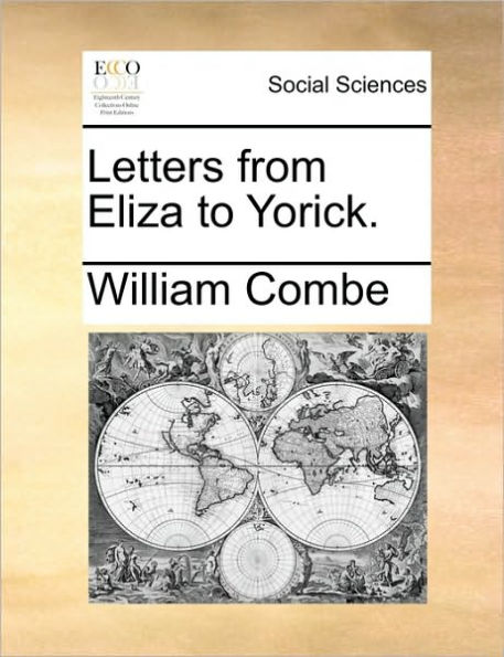 Letters from Eliza to Yorick.
