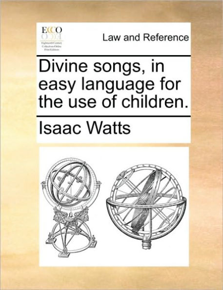 Divine Songs, Easy Language for the Use of Children.