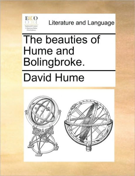 The Beauties of Hume and Bolingbroke.