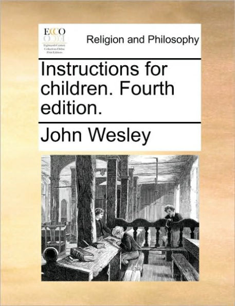 Instructions for Children. Fourth Edition.