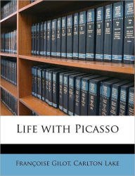 Title: Life with Picasso, Author: Françoise Gilot