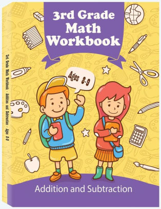3rd Grade Math Workbook - Addition and Subtraction - Ages 8-9: Basic ...