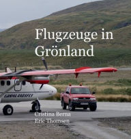 Title: Flugzeuge in Grönland, Author: Cristina Berna