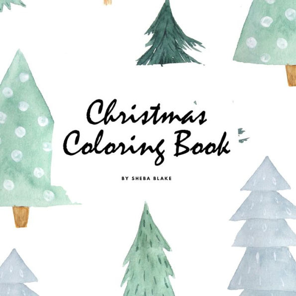 Christmas Coloring Book for Children (8.5x8.5 Coloring Book / Activity Book)