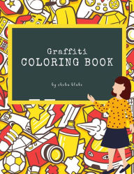 Title: Graffiti Coloring Book for Teens (Printable Version), Author: Sheba Blake