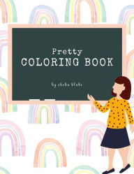 Title: Pretty Coloring Book for Kids Ages 3+ (Printable Version), Author: Sheba Blake