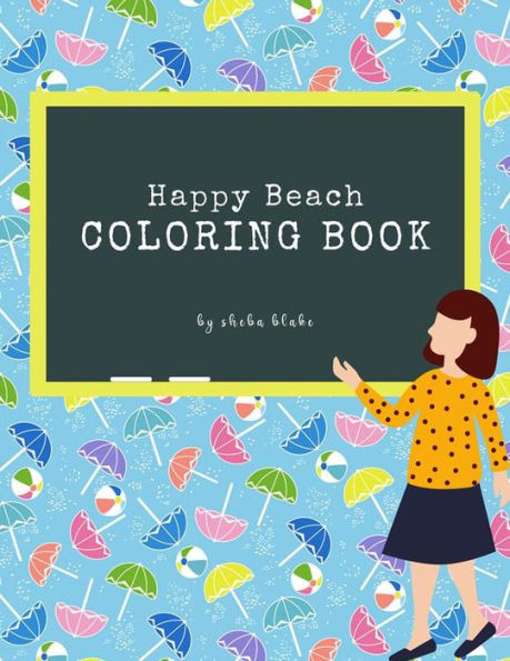 Happy Beach Coloring Book for Kids Ages 3+ (Printable Version)
