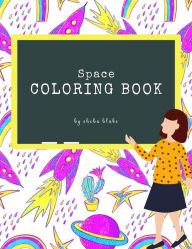 Title: Space Coloring Book for Kids Ages 6+ (Printable Version), Author: Sheba Blake