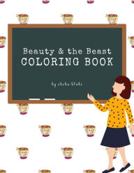 Title: Beauty and the Beast Coloring Book for Kids Ages 3+ (Printable Version), Author: Sheba Blake