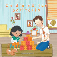 Title: Un Diano tan Solitario (A Not so Lonely Day), Author: Deborah November