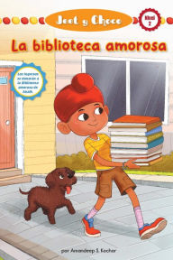 Title: Jeet Y Choco: La biblioteca amorosa (Jeet and Fudge: The Loving Library, Author: Amandeep S. Kochar